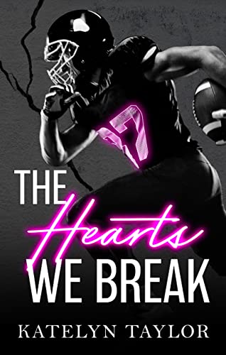 Stream The Hearts We Break by Katelyn Taylor