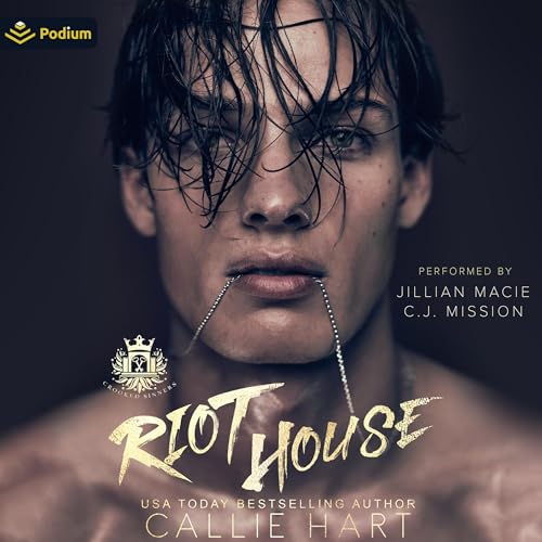 Callie Hart: Riot House (Crooked Sinners)