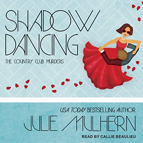 Listen to Shadow Dancing (Country Club Murders)