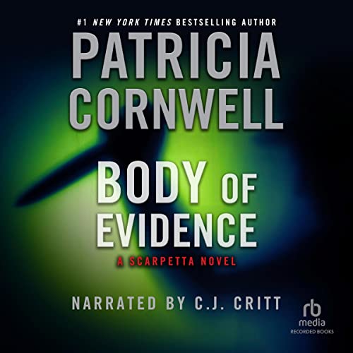 Patricia Cornwell: Body of Evidence (Kay Scarpetta)