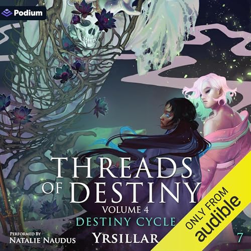 Threads of Destiny: Volume 4 (Destiny Cycle) – Full Audiobook