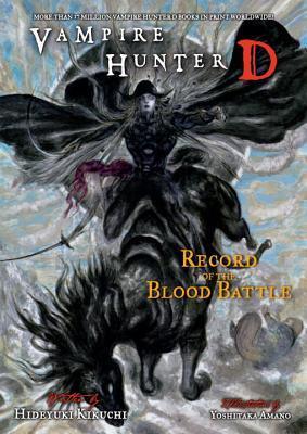 Listen to Vampire Hunter D Volume 21: Record of the Blood Battle
