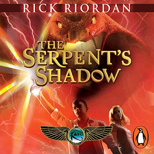 Rick Riordan: The Serpent’s Shadow (The Kane Chronicles)