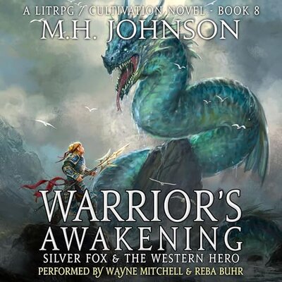 Free Audiobook: Silver Fox & the Western Hero – Book 8 – Warrior’s Awakening by M.H. Johnson