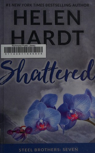 Free Audiobook: Shattered (The Steel Brothers Saga) by Helen Hardt