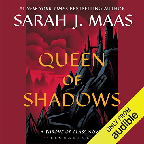 Queen of Shadows (Throne of Glass) — Narrated Edition