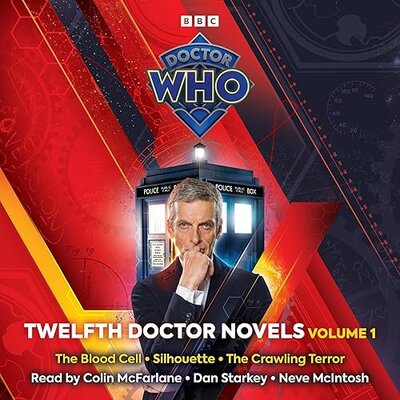 Listen to Doctor Who: Twelfth Doctor Novels Volume 1