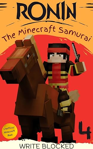 Free Audiobook: Ronin: The Minecraft Samurai: Book 4 by Write Blocked