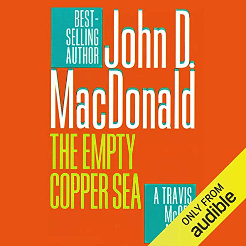 Stream The Empty Copper Sea (Travis McGee) by John D. MacDonald