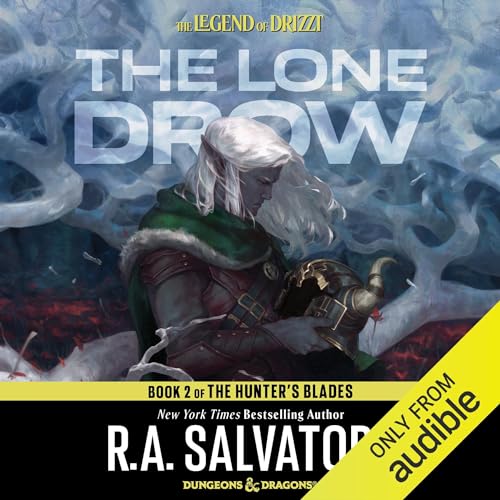 R. A. Salvatore: The Lone Drow (Legend of Drizzt)