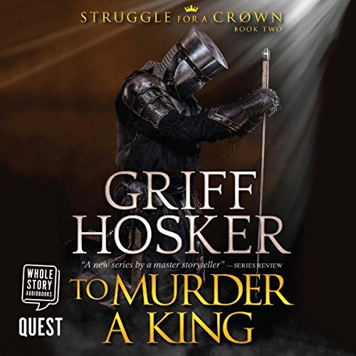 To Murder a King (Struggle for a Crown)
