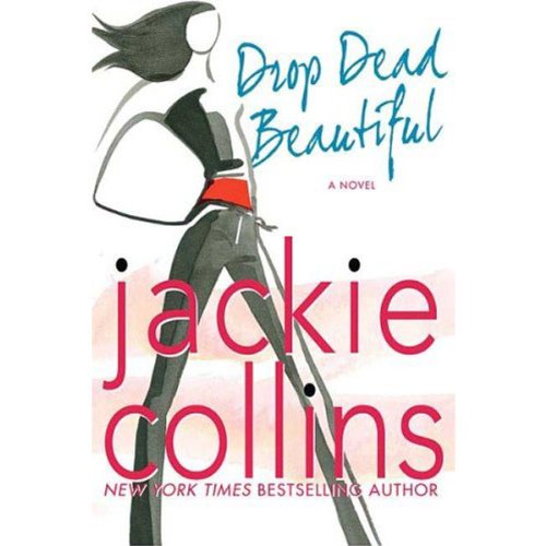 Stream Drop Dead Beautiful (Lucky Santangelo) by Jackie Collins