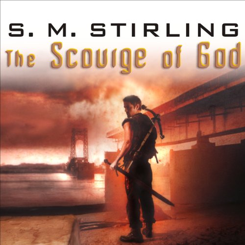 Listen to The Scourge of God (Novels of The Change (Emberverse))
