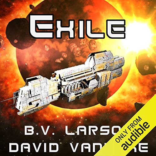 Exile (Star Force) by B.V. Larson, David VanDyke (Audiobook)