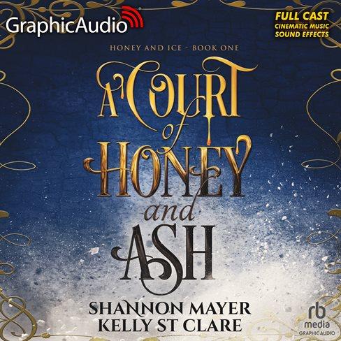Listen to Honey And Ice [01] A Court Of Honey And Ash
