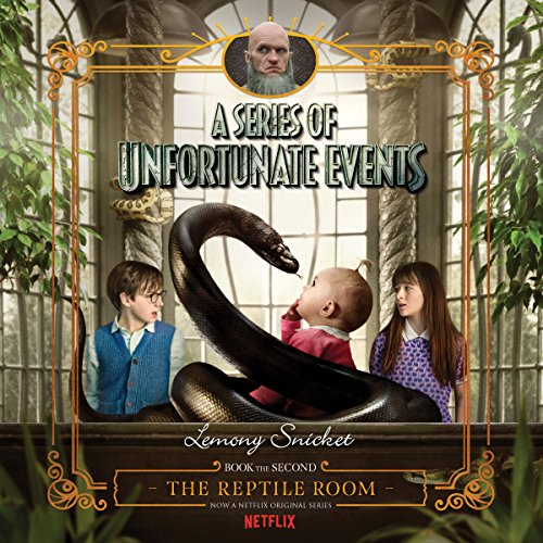 The Reptile Room (A Series of Unfortunate Events) (Lemony Snicket)