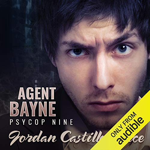 Stream Agent Bayne (PsyCop) by Jordan Castillo Price