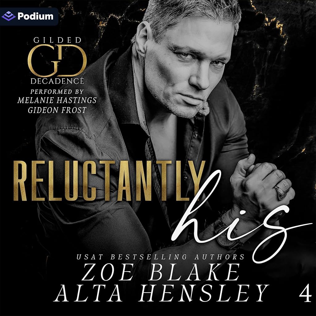 Reluctantly His (Zoe Blake)