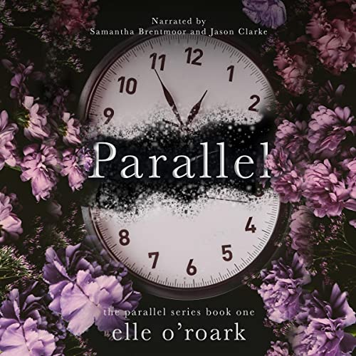 Parallel (The Parallel) by Elle O’Roark (Audiobook)