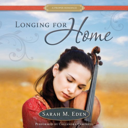 Longing for Home (Sarah M. Eden)