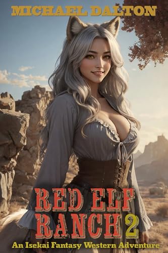 Red Elf Ranch 2 — Narrated Edition