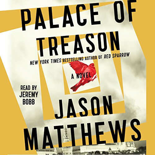 Palace of Treason (The Red Sparrow Trilogy)