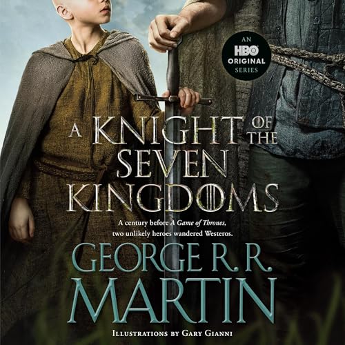 A Knight of the Seven Kingdoms (HBO Tie-In Edition) (A Song of Ice and Fire)