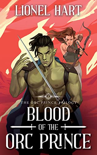Blood of the Orc Prince by Lionel Hart (Audiobook)
