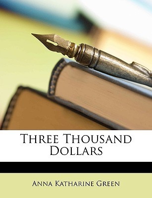 Three Thousand Dollars Audiobook