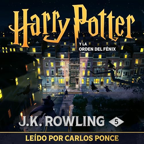 Free Audiobook: Harry Potter y la Orden del Fénix (Harry Potter 5) by J.K. Rowling