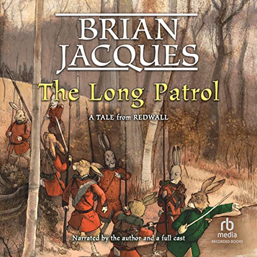 Brian Jacques: The Long Patrol (Redwall)