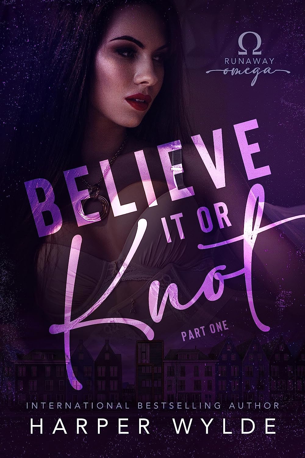 Believe It or Knot: Part One Audiobook