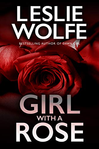 Girl With A Rose by Leslie Wolfe (Audiobook)