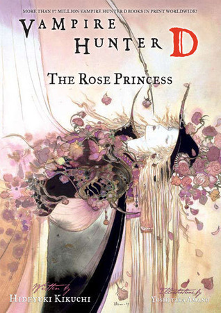 Stream Vampire Hunter D Volume 9: The Rose Princess by Hideyuki Kikuchi