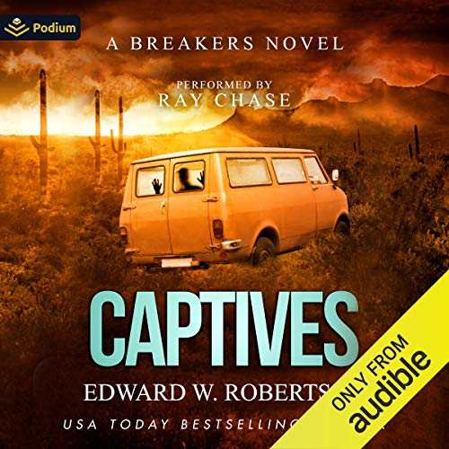 Captives (Breakers) (Edward W. Robertson)