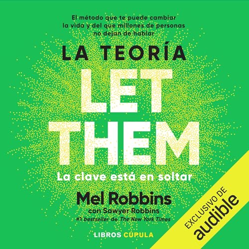 La Teoría Let Them [The Let Them Theory] – Full Audiobook