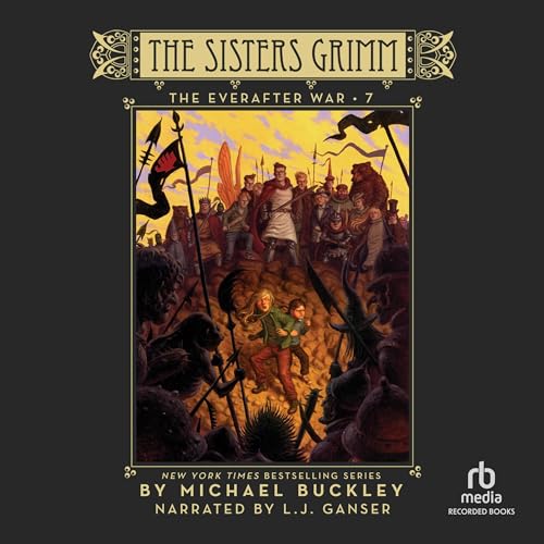 The Everafter War (Sisters Grimm) — Narrated Edition