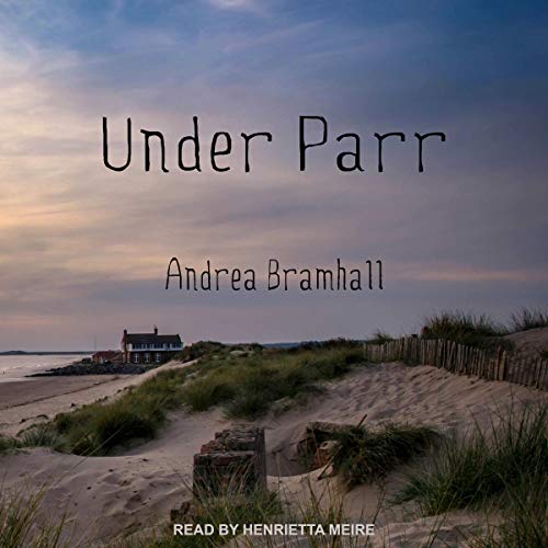Under Parr (Norfolk Coast Investigation Story)