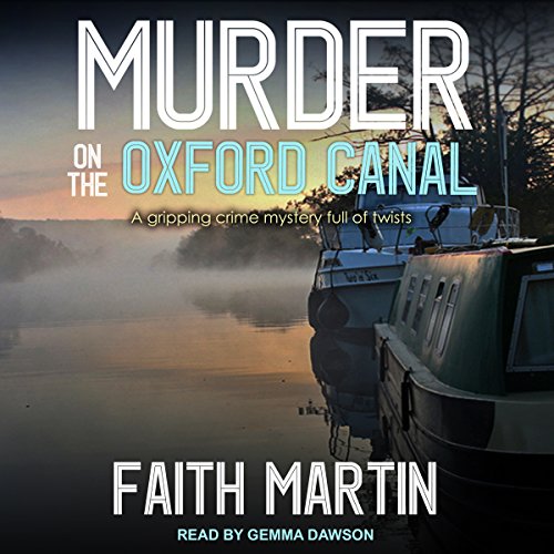 Faith Martin: Murder on the Oxford Canal (DI Hillary Greene)