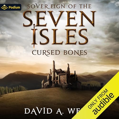 Listen to Cursed Bones (Sovereign of the Seven Isles)