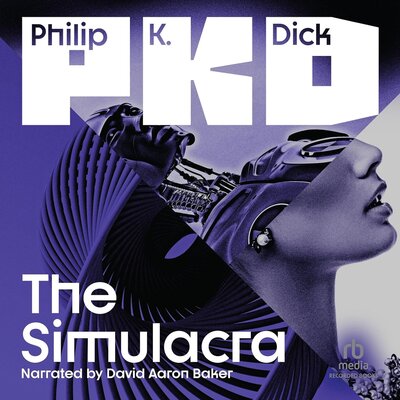 The Simulacra Audiobook