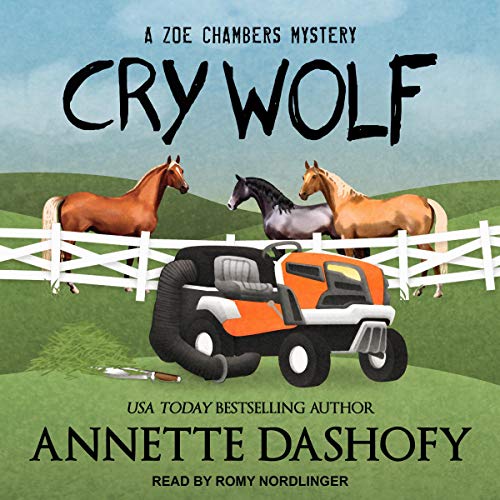 Cry Wolf (Zoe Chambers Mystery) by Annette Dashofy (Audiobook)