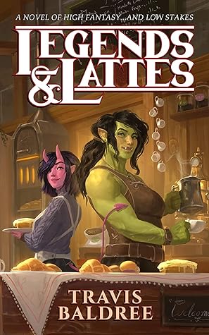 Legends and Lattes — Narrated Edition