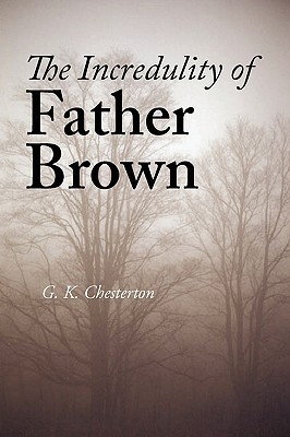 The Incredulity of Father Brown – Full Audiobook