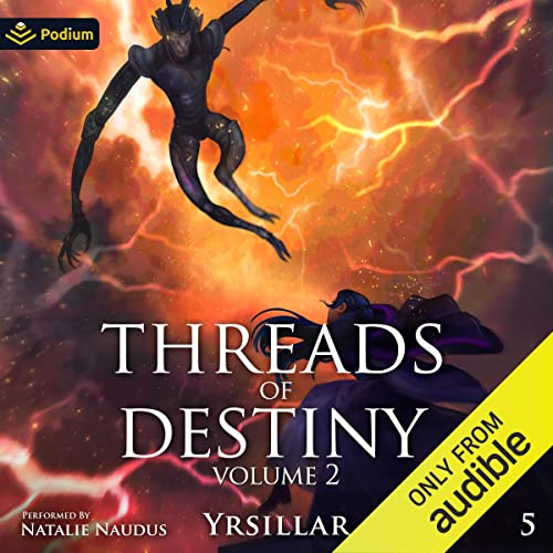 Threads of Destiny: Volume 2 (Destiny Cycle) by Yrsillar (Audiobook)