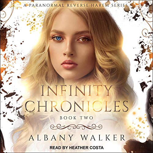 Albany Walker: Infinity Chronicles, Book 2