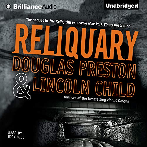 Douglas Preston, Lincoln Child: Reliquary (Agent Pendergast)