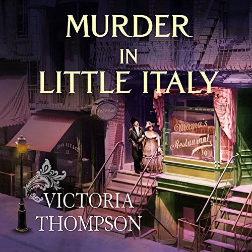 Free Audiobook: Murder in Little Italy (Gaslight Murders) by Victoria Thompson