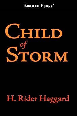 H.Rider Haggard: Child of Storm