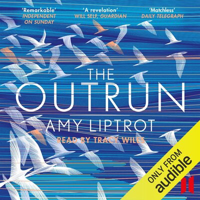 The Outrun — Narrated Edition